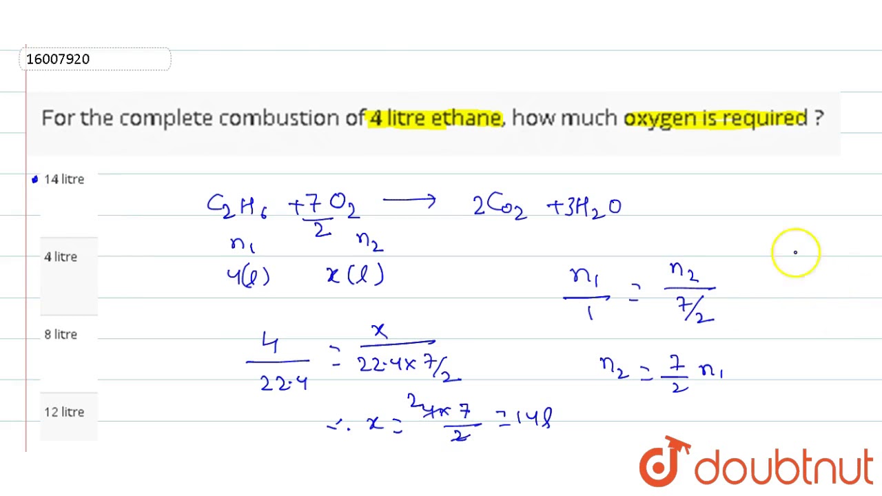 What is the volume of oxygen required for the complete combustion of 4
