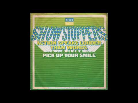 The Showstoppers   -  'Action Speaks Louder Than Words'