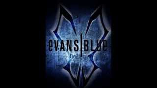 Evans Blue - Evans Blue [Full Album]