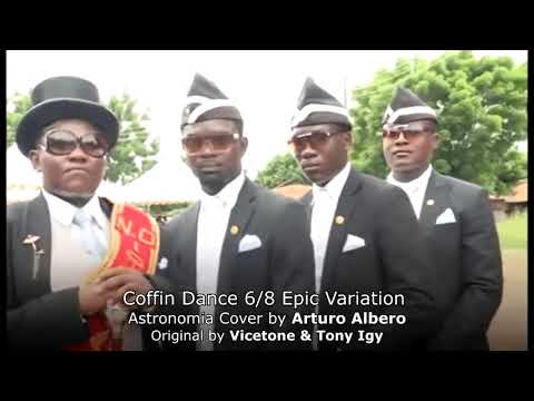 Coffin Dance 6/8 Epic Variation (Metropolis Ark 1 & 2) | Astronomia cover by Arturo Albero