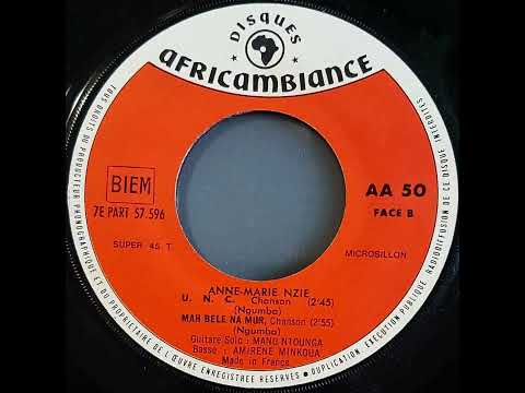 Anne-Marie Nzie - U. N. C. (Disques Africambiance AA50)