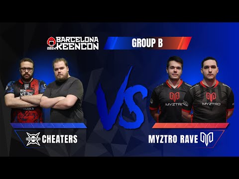 Group Stage - Cheaters vs Myztro RAVE - Barcelona KeenCon 2024