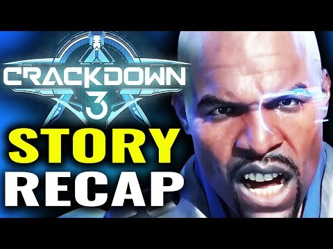 Crackdown 3 - The Story so Far