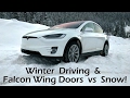 Tesla Model X Winter Driving Falcon Wing Doors Vs Snow
