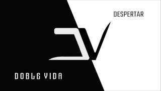 DOBLE VIDA RCK - Despertar (Audio Oficial)