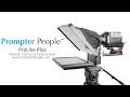ProLine Plus - Modular Teleprompter - www.PrompterPeople.com