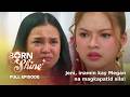 Born To Shine Jeni Inamin Kay Megan Na Magkapatid Sila Full Episode 100 July 20 2026