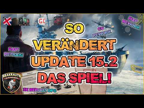 🛠️ This is how 🛩️ UPDATE 15.2 🛟 World of Warships has changed! ⚓