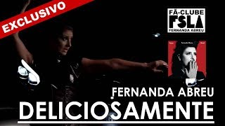 FERNANDA ABREU - DELICIOSAMENTE (VIDEOCLIPE EXCLUSIVO)