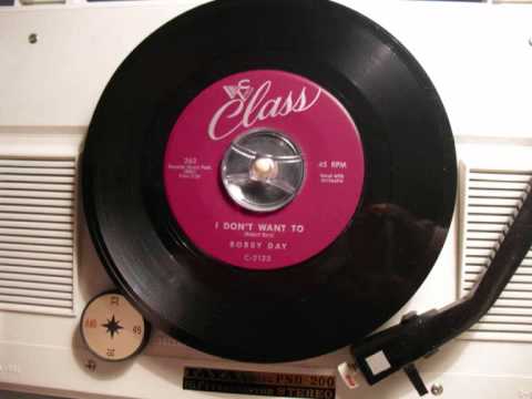 Bobby Day - I don't want to