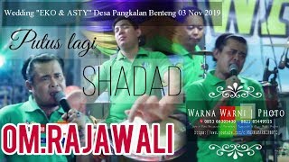 Download lagu OM.Rajawali #dangdut #orkes _Shadad_ 'Putus Lagi' || WARNA WARNI || Wd' Eko&Asty 03112019 mp3