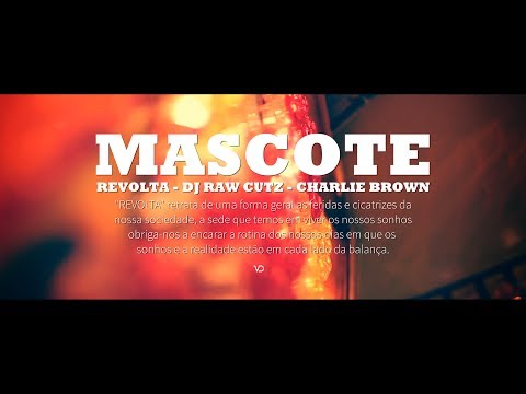 Mascote - Revolta feat. Dj Raw Cutz (Prod. Charlie Brown)