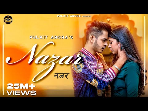 Nazar (Official Video) - Pulkit Arora | Kabira | Rakhu na kasar | Latest Haryanvi Song Haryanvi 2021