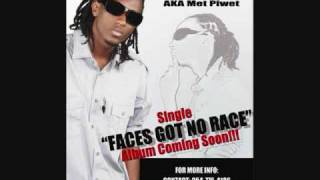 Faces Got No Race by Young Slay aka Met Piwet