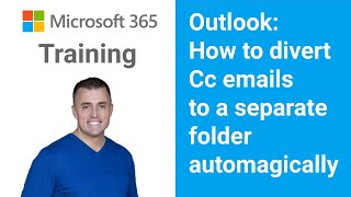 Outlook: How to divert Cc emails to a separate folder automagically #50