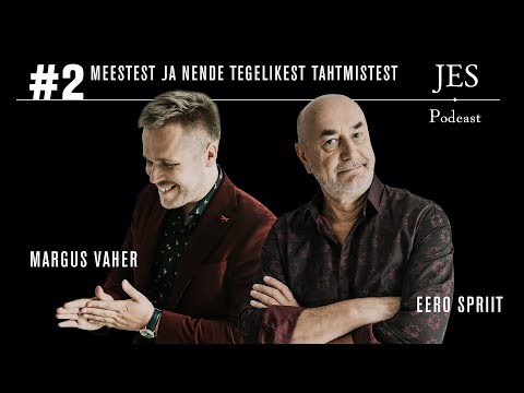 JES Podcast #2 - Eero Spriit ja Margus Vaher