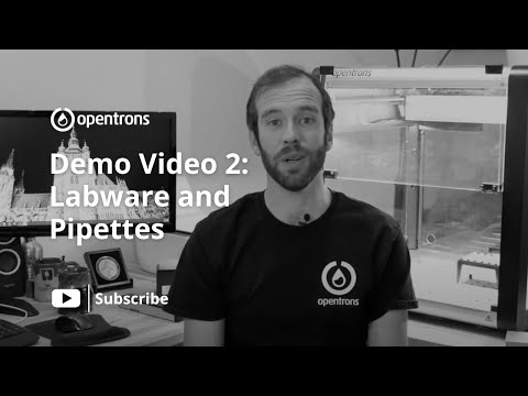 Opentrons Demo Video 2: Labware and Pipettes