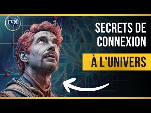 Comment Se Connecter a L'univers | 5 Méthodes Universelles Puissantes Pour Parler Avec L'univers