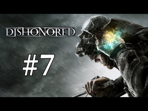 Dishonored Walkthrough / Gameplay Part 7 - Poisoned