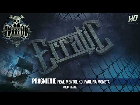 ERRATIC - PRAGNIENIE FEAT. MENTOL WUESŻET, PAULINA MONETA. PROD. FLAME