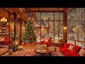Relaxing Christmas Carol Music Cozy Christmas Fireplace With Snowfall ️ Christmas Ambience Music