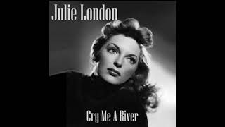 Download lagu Julie London - Cry me a river　　1955　歌詞　対訳 mp3