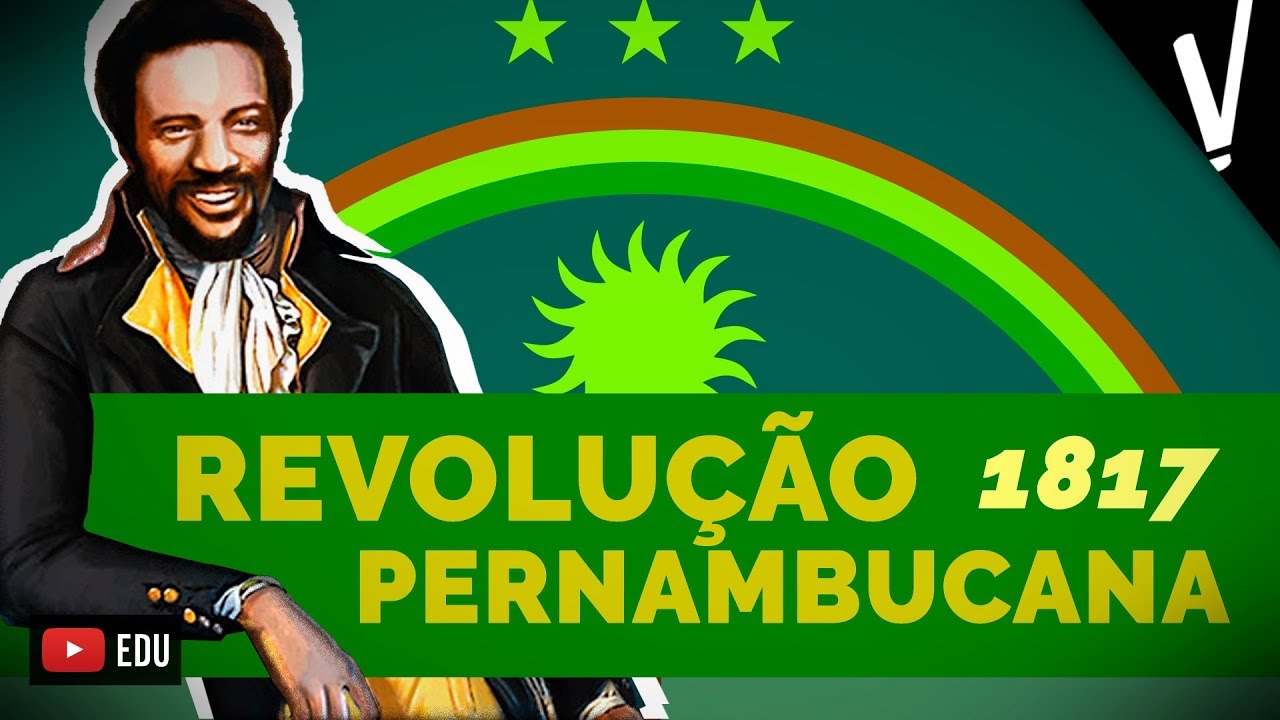 Revolução Pernambucana 200 anos! │ História do Brasil