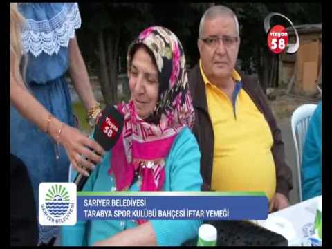 SARIYER BELEDİYESİ TARABYA İFTAR PROGRAMI VİZYON 58 TV