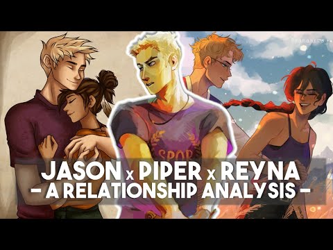 Relationship Analysis: Jason x Piper VS Jason x Reyna + Which is Better?