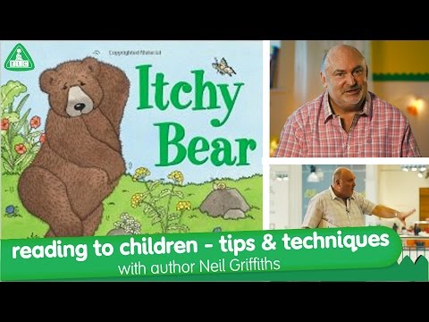 Reading to Children - Tips & Techniques - "Itchy Bear" Neil Griffiths - ELC