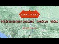 A1 14 10 E75 E70 Preševo Border Crossing Smederevo Pančevo Vršac