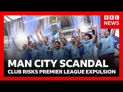 MAN CITY FOUND GUILTY - club may be expelled from Premier League for financial cheating | BBC News