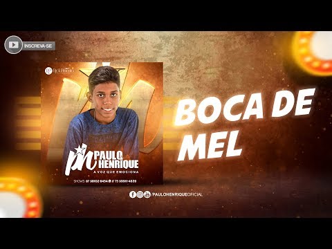 Boca de Mel - PH Paulo Henrique (Áudio Oficial)