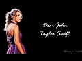 Taylor Swift - Dear John (Lyrics)