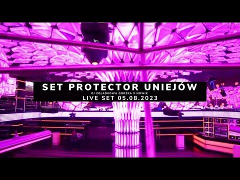 DJ ZOLADKOWA GORZKA B2B DJ NOWIK [PROTECTOR UNIEJÓW 05.08.2023]