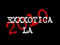 EXXXOTICA LA 2010 Teaser Mov