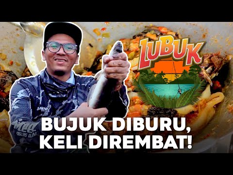 #LubukInspirasi - Joe Aziz Memburu Bujuk, Merembat Keli!
