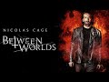 BETWEEN WORLDS Official Trailer 2018 [The Trailer Land]