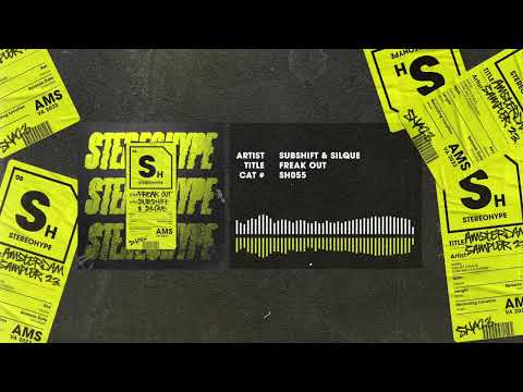 SUBSHIFT & Silque - Freak Out [STEREOHYPE]