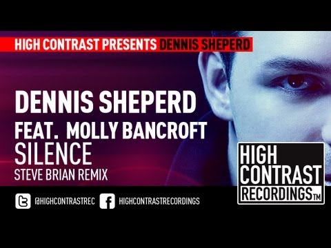 Dennis Sheperd feat. Molly Bancroft - Silence (Steve Brian Remix) [HD/HQ]