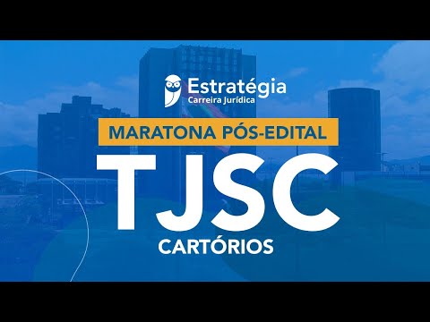 Maratona TJSC Cartórios Pós-Edital