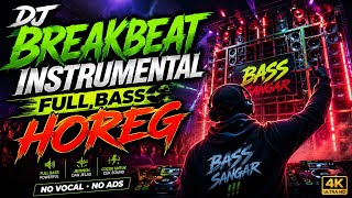 Download lagu DJ Breakbeat Instrumental Full Bass Horeg 2026 🔥 Bass Super Nendang | No Vocal • No Iklan • 4K HD mp3