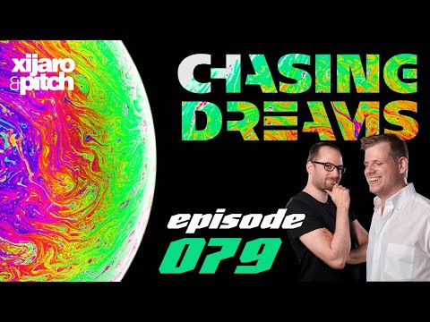 XiJaro & Pitch pres. Chasing Dreams 079