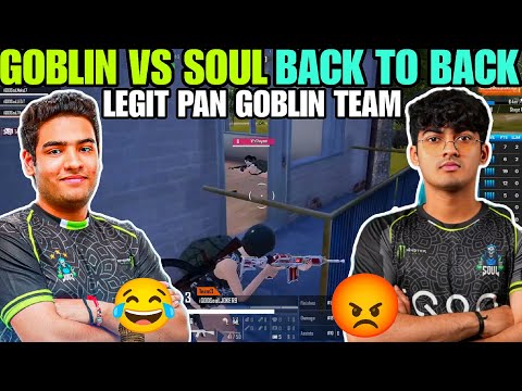 SouL Destroyed *GOBLIN* Team 🥵 Goblin vs SouL  Back to Back Fight 🔥 SouL Op Performance In Scrims