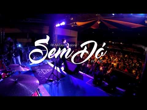 Ah!Mr Dan ft Jalane  Music - Sem Dó (LIVE)
