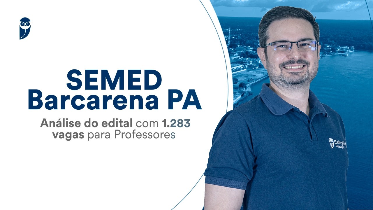 Semed Barcarena PA: Análise do edital com 1.283 vagas para Professores