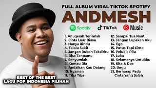 Download lagu Andmesh Kamaleng Lagu Terbaik ❤️ Full Album Playlist mp3
