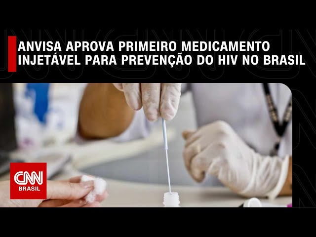 Anvisa aprova primeiro medicamento injetável para prevenção do HIV no Brasil | LIVE CNN