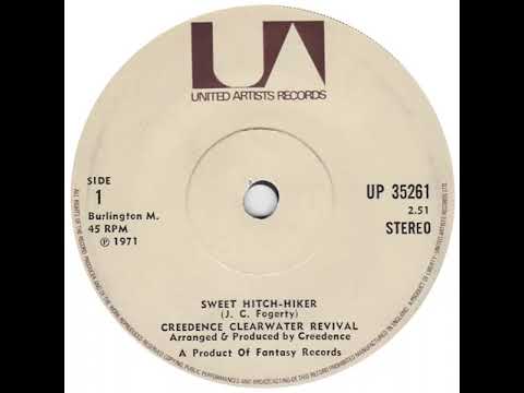 UK New Entry 1971 (132) Creedence Clearwater Revival - Sweet Hitch-Hiker