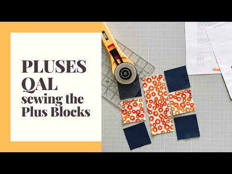 FREE Quilt Along Pluses by Brigitte Heitland - 4 Sewing the Plus Blocks